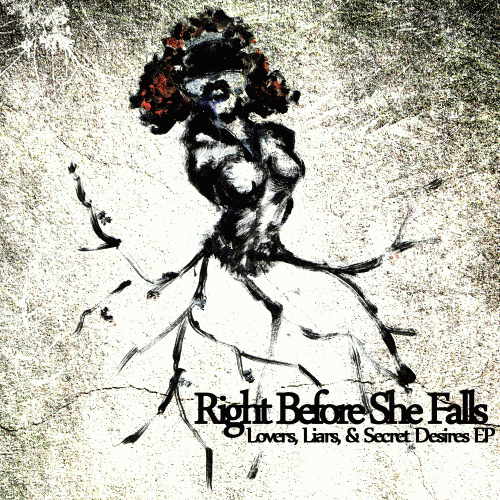 Right Before She Falls : Lovers, Liars & Secret Desires EP